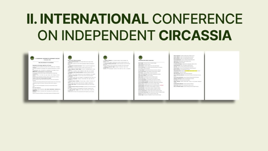 II. INTERNATIONAL CONFERENCE ON INDEPENDENT CIRCASSIA